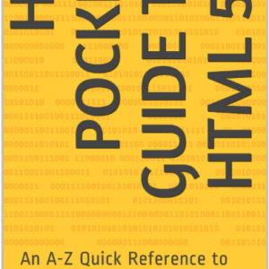 Hip Pocket Guide to HTML5